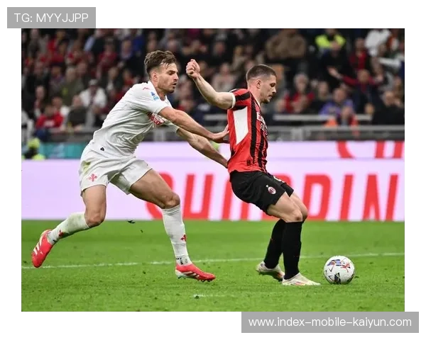 米兰双雄再遇宿命之战！意大利德比全面爆炸